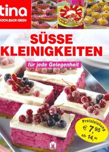 tina Koch und Back-Ideen. Süße Kleinigkeiten für jede Gelegenheit