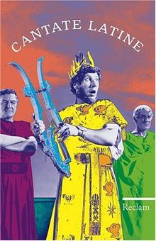 Cantate latine: Lieder und Songs auf Lateinisch