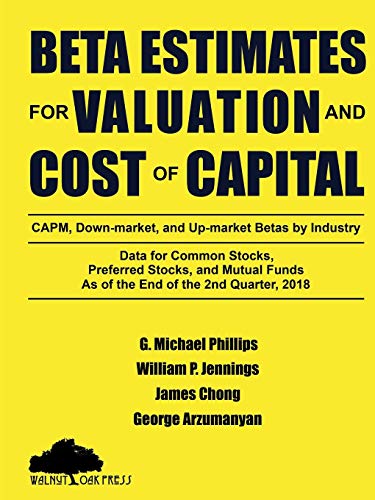 Beta Estimates for Valuation and Cost of Capital, As of the End of 2nd Quarter, 2018