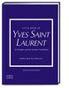 Little Book of Yves Saint Laurent: Ein Designer und sein kreatives Vermächtnis (Die kleine Modebibliothek, Band 8)
