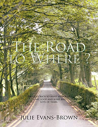 The Road To Where?