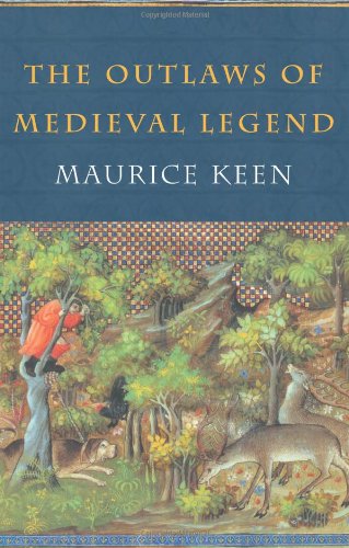 The Outlaws of Medieval Legend