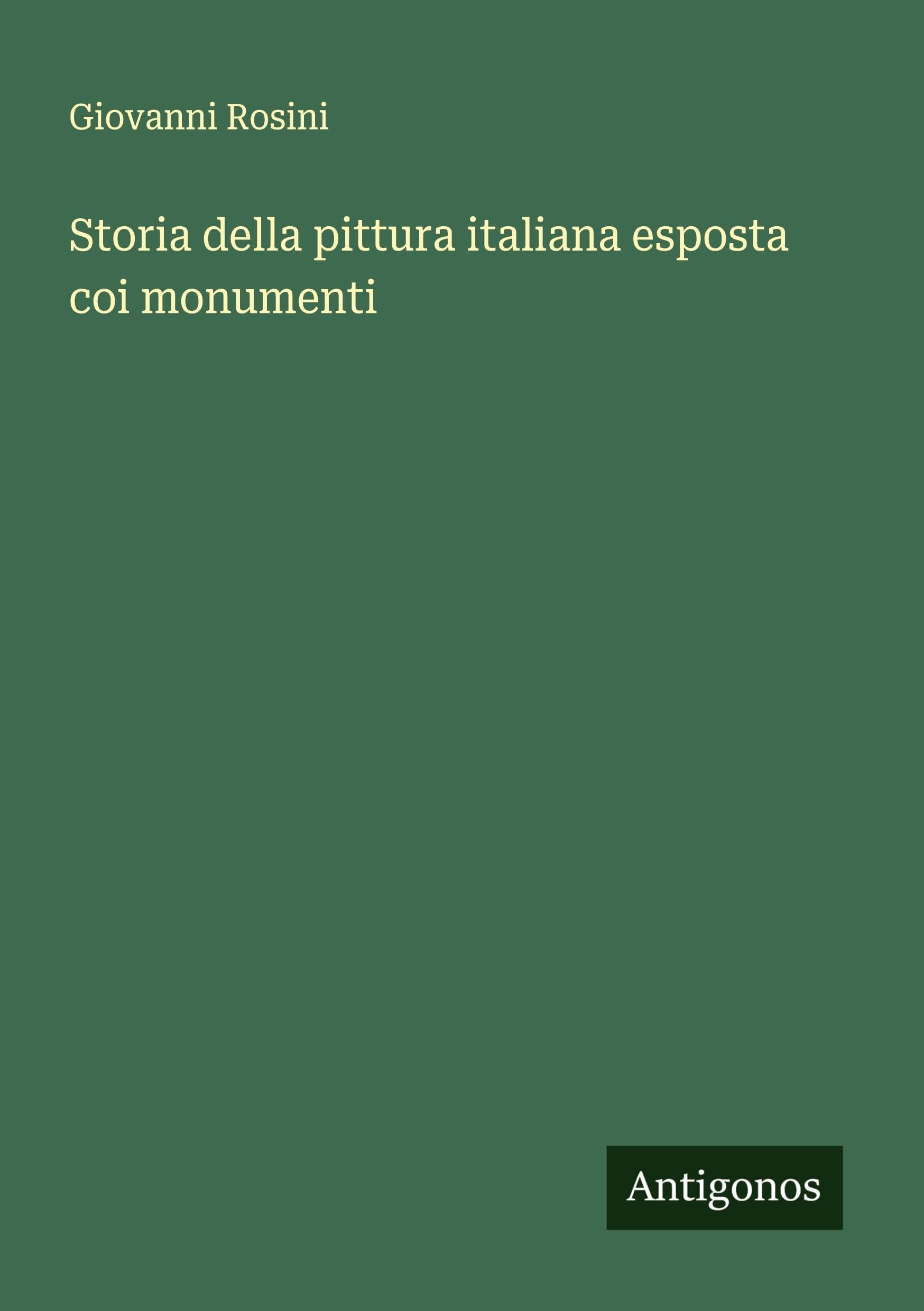 Storia della pittura italiana esposta coi monumenti