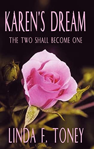 Karen's Dream: The Two Shall Become One