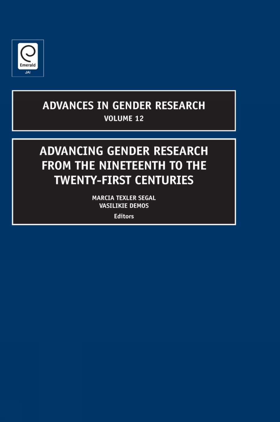 Advancing Gender Research from the Nineteenth to the Twenty-First Centuries (Advances in Gender Research, Band 12)