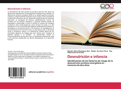 Desnutrición e infancia: Identificación de los factores de riesgo de la desnutrición proteico energética en menores de dos años