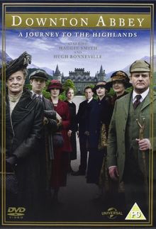 Downton Abbey: A Journey to the Highlands [UK Import]