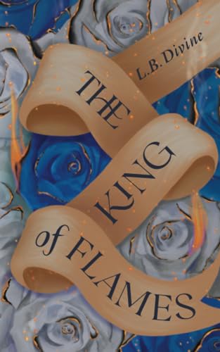 The King of Flames (The Prince of Snow, Band 2)