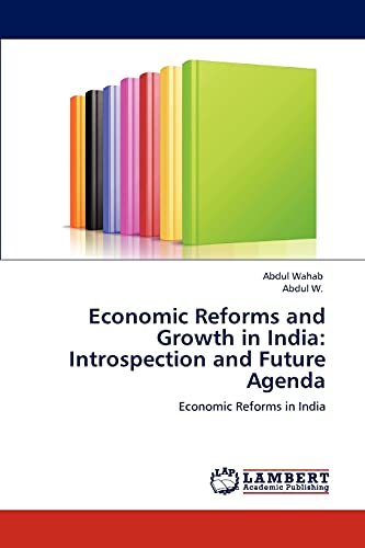 Economic Reforms and Growth in India: Introspection and Future Agenda: Economic Reforms in India