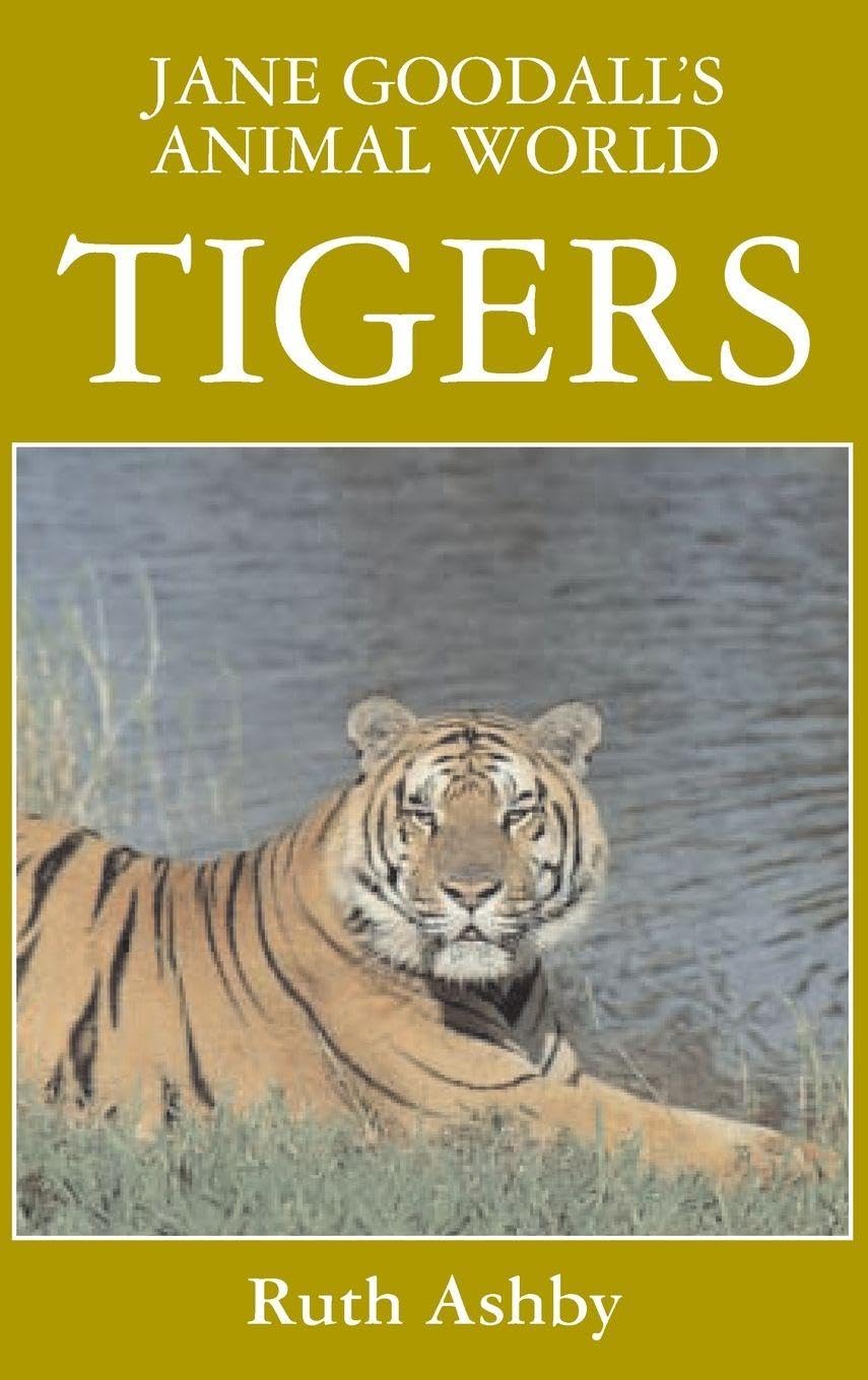 Jane Goodall's Animal World Tigers