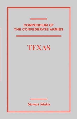 Compendium of the Confederate Armies: Texas