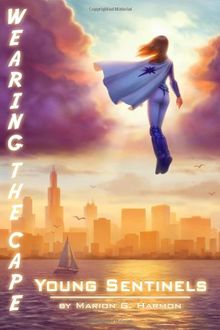 Young Sentinels (Wearing the Cape)