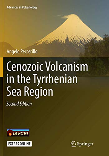 Cenozoic Volcanism in the Tyrrhenian Sea Region (Advances in Volcanology)