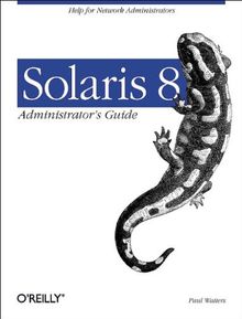 Solaris 8 Administrators Guide  Administrators Guide | Buch | Zustand gut