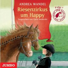 Ein Pony für alle Fälle 07. Riesenzirkus um Happy