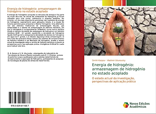 Energia de hidrogénio: armazenagem de hidrogénio no estado acoplado: O estado actual da investigação, perspectivas de aplicação prática