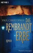 Das Rembrandt-Erbe: Roman