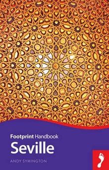 Seville (Footprint Handbook) (Footprint Focus)