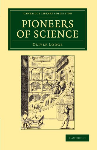 Pioneers of Science (Cambridge Library Collection - Astronomy)