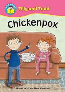 Chickenpox (Start Reading: Tilly & Todd, Band 2)