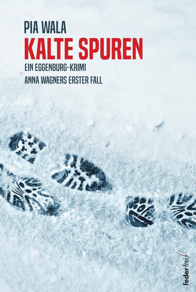 Wala, Pia: Kalte Spuren