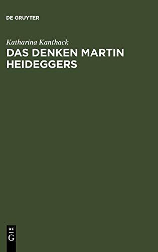 Das Denken Martin Heideggers: Die grosse Wende der Philosophie