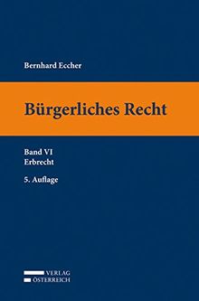 Bürgerliches Recht VI. Erbrecht