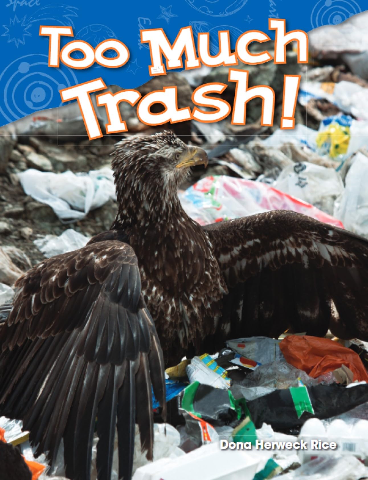 Too Much Trash! (Earth and Space Science)