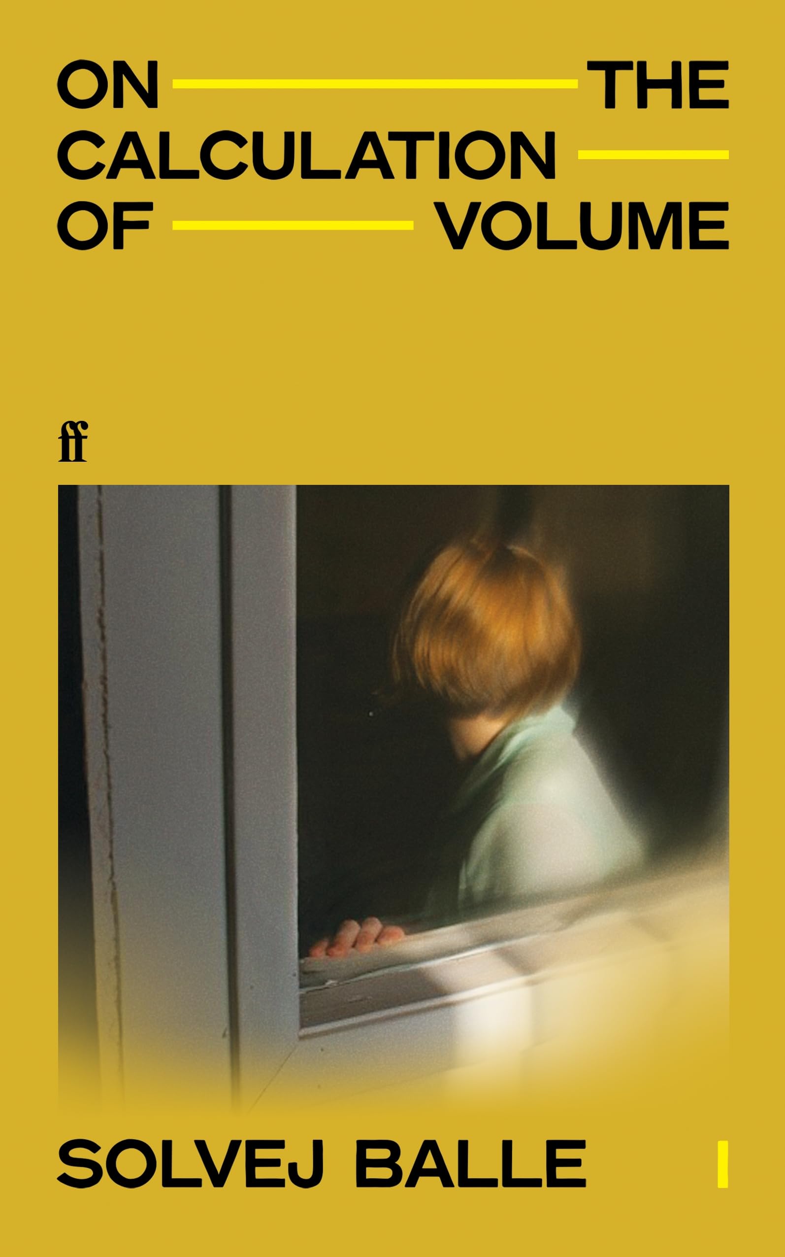 Solvej Balle On The Calculation Of Volume I, 'Absolutely, Absolutely Incredible.' Knausgård
