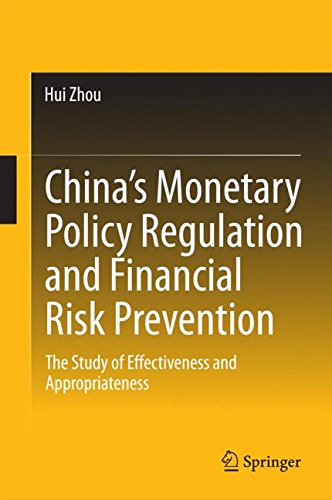 China's Monetary Policy Regulation and Financial Risk Prevention: The Study of Effectiveness and Appropriateness