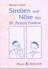 Streben und Nöte des Dr. Androj Possow: Seitenblicke auf das Anthroposophen-Dasein