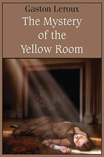 The Mystery of the Yellow Room