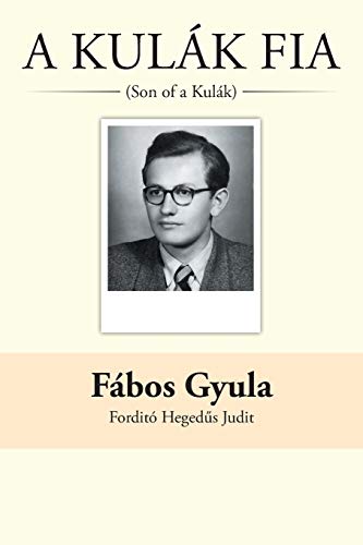 A Kulák Fia: (Son of a Kulák): (Son of a Kulak)