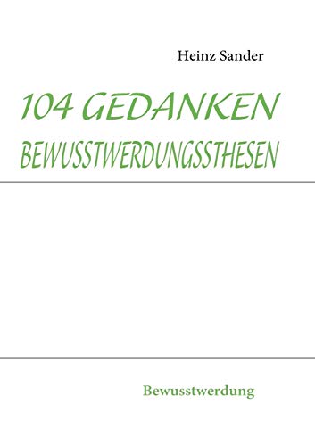 104 Gedankenbewusstwerdungsthesen
