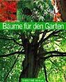 Bäume für den Garten