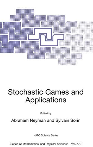 Stochastic Games and Applications (Nato Science Series C:, 570, Band 570)
