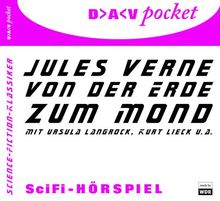 Von der Erde zum Mond: SciFi-Hörspiel