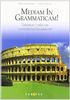 Medias in res! Mediam in grammaticam! Schülerbuch: Überblick über die lateinische Grammatik