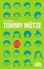 Tommy Mütze: Eine Erzählung aus Südafrika