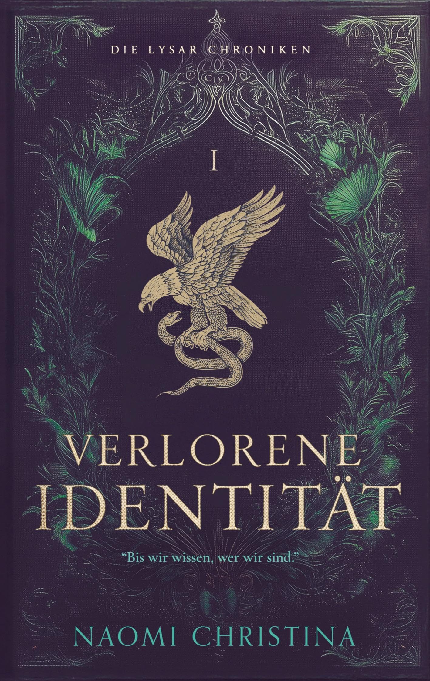 Verlorene Identität - ein unvergessliches Fantasyabenteuer: Die Lysar Chroniken