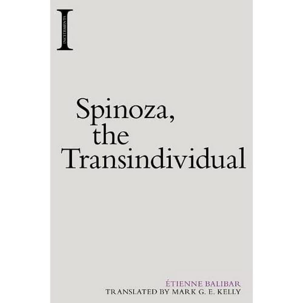 Spinoza, the Transindividual