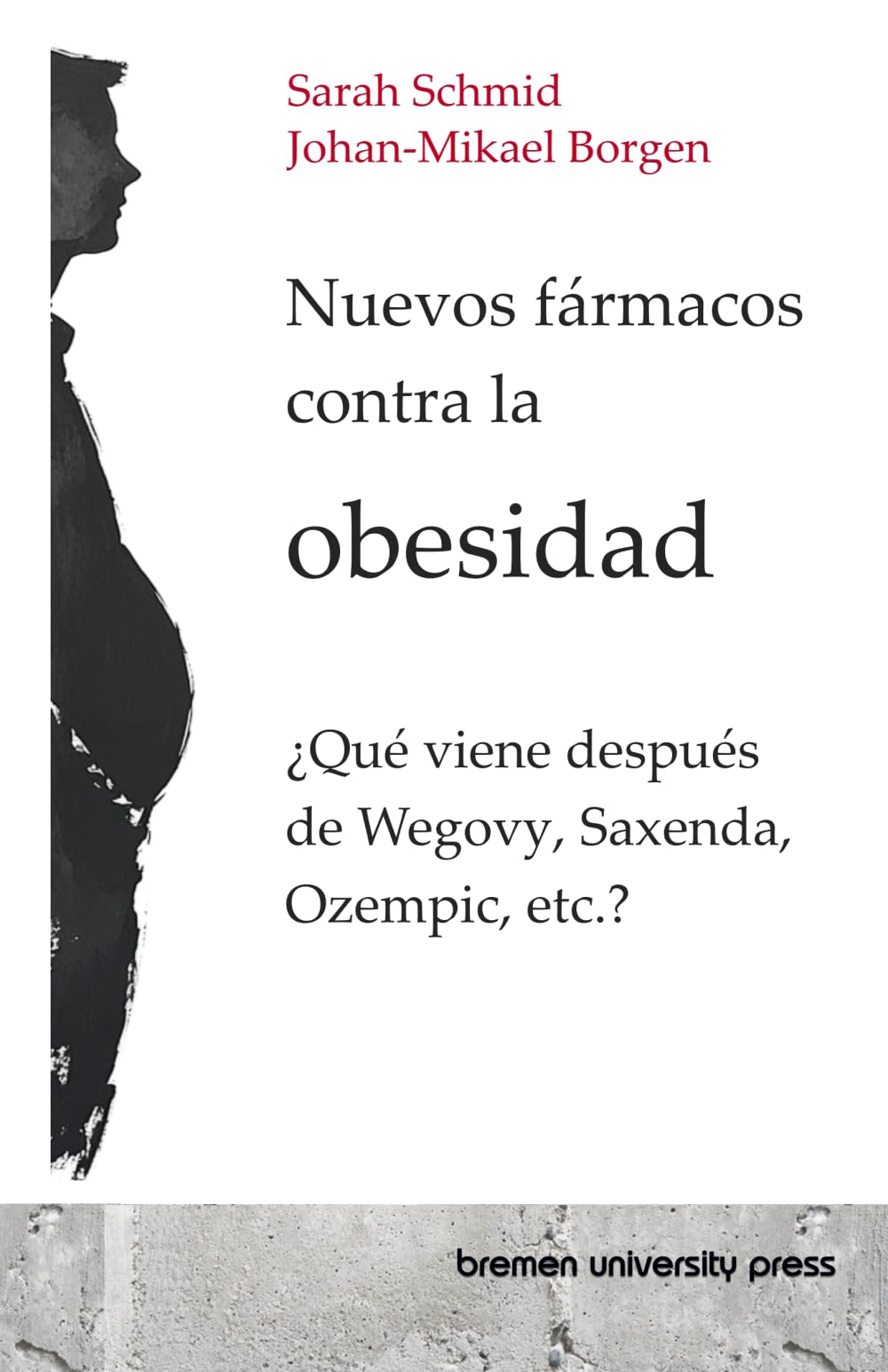 Nuevos fármacos contra la obesidad: ¿Qué viene después de Wegovy, Saxenda, Ozempic, etc.?
