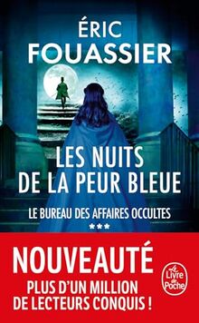 Le bureau des affaires occultes. Vol. 3. Les nuits de la peur bleue