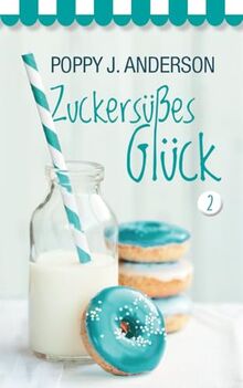 Zuckersüßes Glück 2: Sammelband