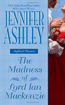 The Madness of Lord Ian MacKenzie (Leisure Historical Romance)