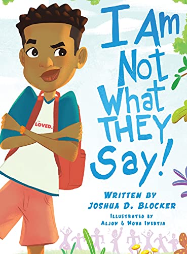 I Am Not What THEY Say: Boy