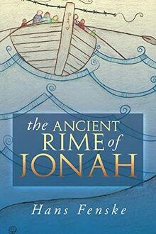 The Ancient Rime of Jonah