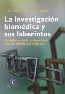 La investigación biomédica y sus laberintos