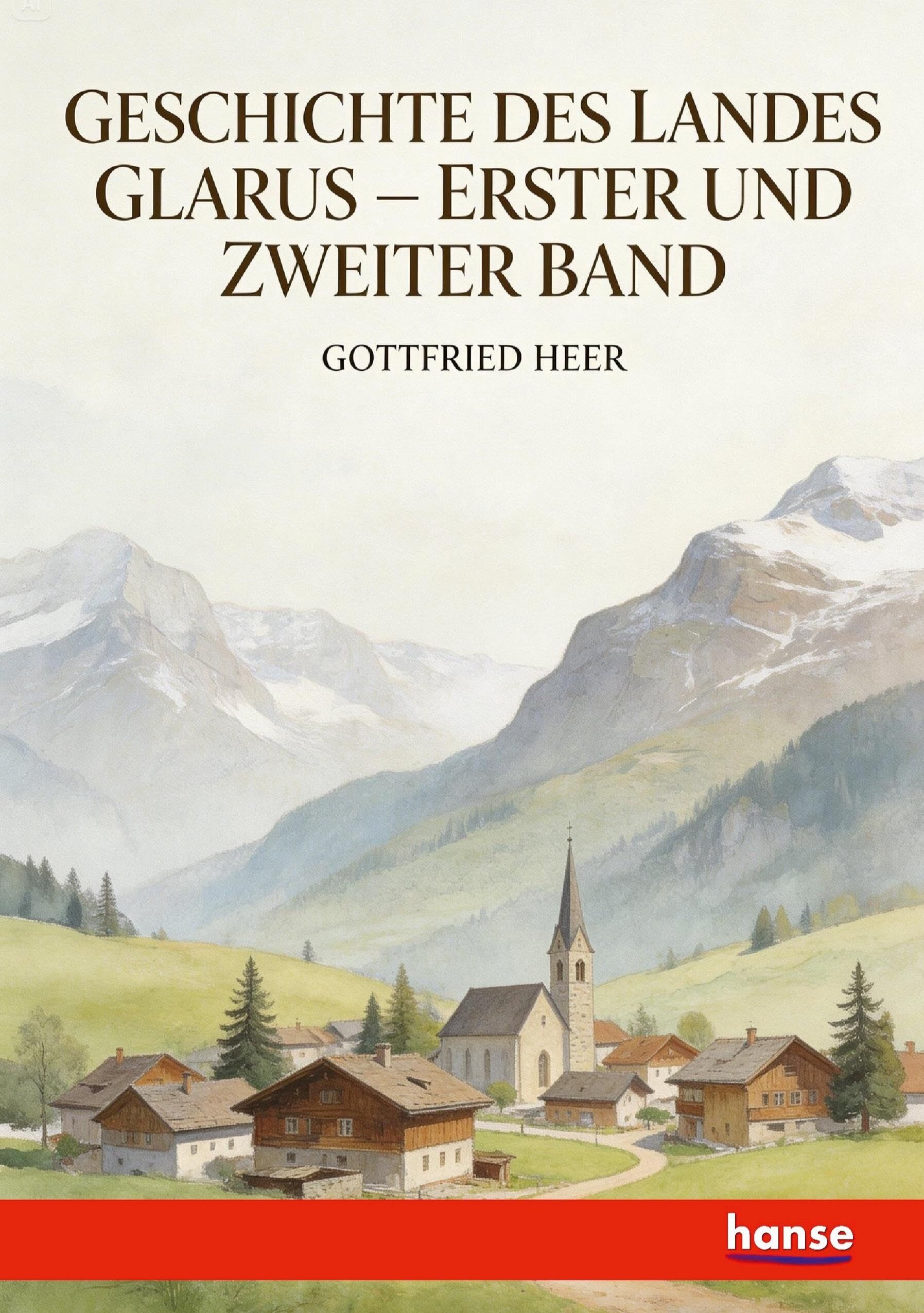 Geschichte des Landes Glarus