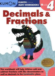 Decimals & Fractions, Grade 4 (Kumon Math Workbooks)